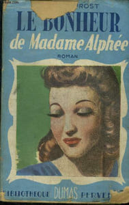 "Le bonheur de Madame Alphée, Collection ""bibliothèque pervenche"""
