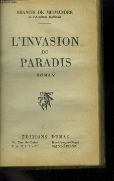 L'invasion du paradis. De Miomandre Francis