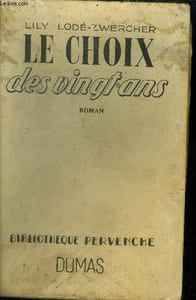 "Le choix des vingt ans, collection ""bibliothèque pervenche"""