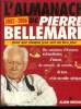 L'Almanach de Pierre Bellemare 2005-2006. Bellemare Pierre