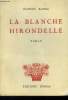 La blanche hirondelle. Raynal Franois