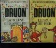 Les rois maudits Tome 1 et 2 : Le roi de fer/ La reine trangle. Druon Maurice