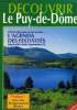 Dcouvrir le Puy de dme n 1 1993 : L'agenda des festivits juin, juillet aout septembre 93.Clermont-Ferrant la passion- Entre ciel et terre un volcan ...