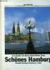 Schones Hamburg. Beautiful Hamburg. Hambourg, la belle. Bildreise Eine