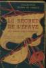Le secret de l'pave,Collection "Jeunes de France". Stevenson R. L.