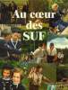 Au coeur des SUF. Le livre pour les parents. Collectif