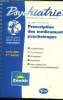 Psychiatrie Guide pratique des mdicaments psychotropes. Anne 2002. Collectif