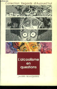 L'alcoolisme en questions, collection "regards d'aujourd'hui"