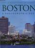 Boston. A photographic tour. Highsmith Carol M, Landphair Ted