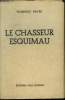 Le chasseur esquimeau. Hayes Florence