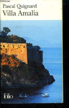 Villa Amalia. Quignard Pascal