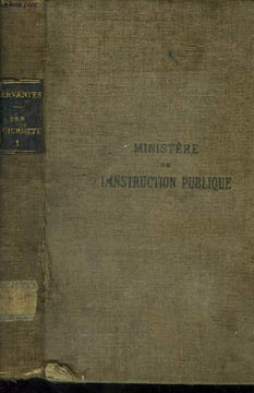 Don Quichotte de la manche Tome Premier. Cervantes Michel
