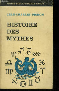 "Histoire des mythes, collection ""Petite bibliothèque payot"" n°181"