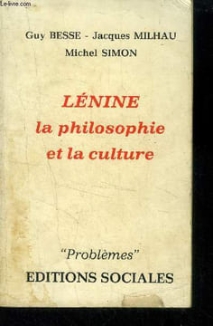 Lénine la philosophie et la culture. Collectif