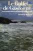Le golfe de Gascogne. Manciet Bernard