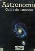 Astronomie. Guide de l'amateur. Rukl Antonin