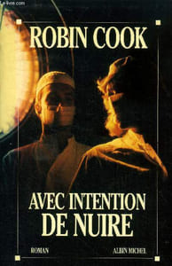 Avec intention de nuire