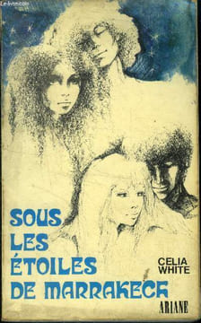 Sous les étoiles de Marrakech. White Celia