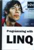 Programming with Linq. Collectif