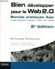 Bien d&eacute;velopper pour le Web 2.0. Bonnes pratiques Ajax. POrteneuve Christophe