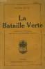 La bataille verte. Rives Pierre