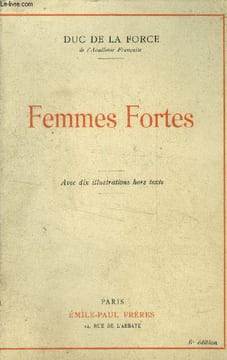 Femmes fortes. Duc de la Force