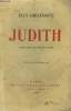 Judith,Tragédie en trois actes.. Giraudoux Jean