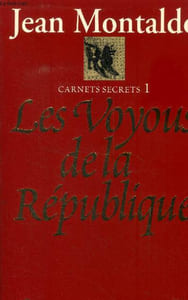 Carnets secrets tome 1 : Les voyous de la république