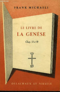 Le livre de la génèse, chap 12 à 50