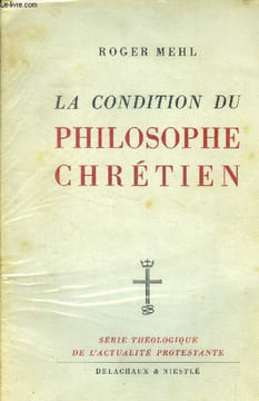 La condition du philosophe chrétien. Mehl Roger
