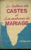 Le système des castes et les coutumes du mariage. Chakravorty P.M.