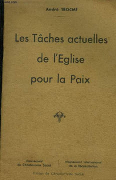 Les tâches actuelles de l'Eglise pour la paix. Trocmé André