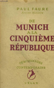 "de Munich à la CInquième République, Collection ""Témoignages Contemporains"""