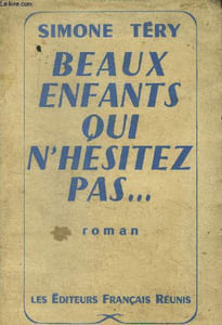 Beaux enfants qui n'hésitez pas...