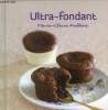 Ultra-fondant. Frédéric Marie-Claire