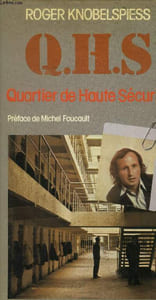 Q.H.S. quartier de haute sécurité