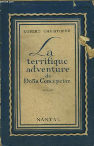 La terrifique adventure de dona concepcion