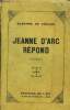 Jeanne d'Arc r&eacute;pond. De Callias Suzanne