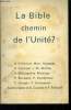 La bible chemin de l'unité ?. Collectif