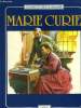 "Marie Curie; collection ""grandes figures de l'humanité""". Montemayer Marina