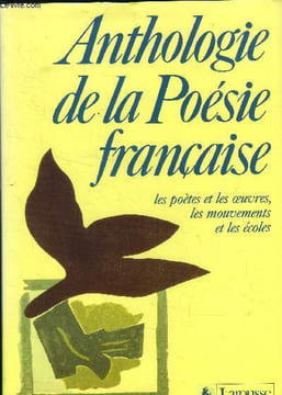 Anthologie de la poésie française. Les poètes et les oeuvres, les mouvements et les écoles. Orizet Jean