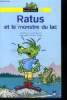 Ratus et le monstre du lac. Guion J. & J.