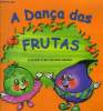 A dança das frutas. Rigon Dalcanale Elisabeth