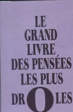 Le grand livre des pensées les plus drôles. Collectif