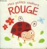 Mes petites couleurs rouge. Collectif