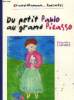 Du petit Pablo au grand Picasso. Laporte Geneviève