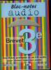 Boc-notes audio : Brevet 3e (CD inclus) - Des fiches pratiques et un CD audio pour réviser toute son année. Collectif