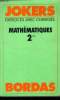 "Mathématiques 2de (Collection : ""Jokers - Exercices avec corrigés"")". Szwarcbaum Michel, Dedieu Bernadette