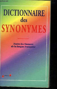 "Dictionnaire des synonymes : Toutes les nuances de la langue française (Collection : ""Précis"")"