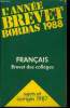 "Français Brevet des collèges: Sujets et corrigés 1987 (Collection : ""L'année Brevet Bordas 1988"")". Aron Nicole